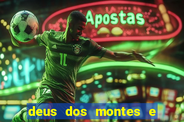 deus dos montes e dos vales